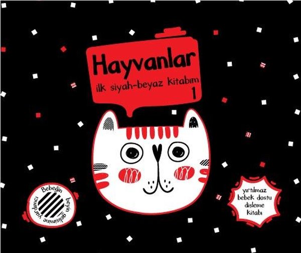 Hayvanlar 1 İlk Siyah Beyaz Kitabım - Yırtılmaz Kitap