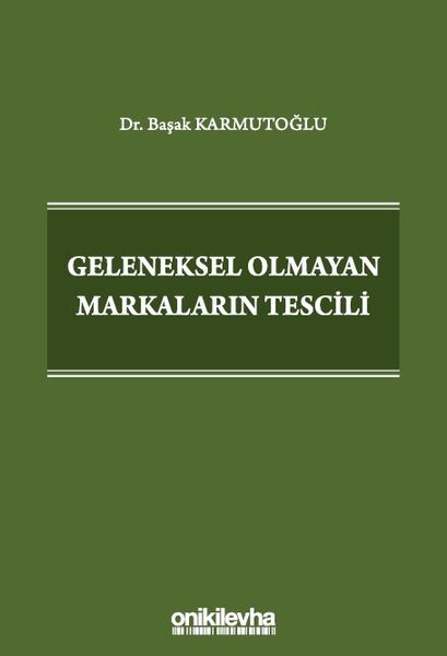 Geleneksel Olmayan Markaların Tescili