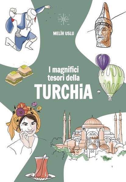 I Magnifici Tesori Della Turchia-Türkiye'nin Muhteşem Hazineleri