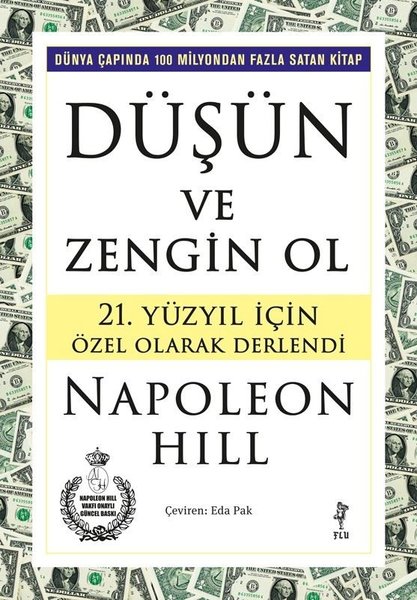 Düşün ve Zengin Ol - 21. Yüzyıl İçin Özel Olara...