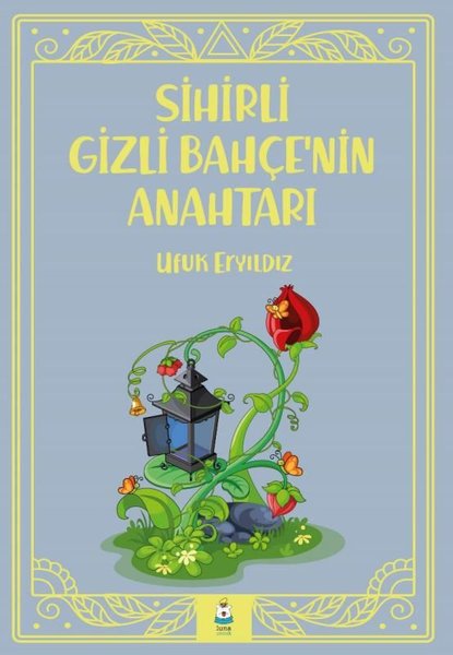 Sihirli Gizli Bahçe'nin Anahtarı