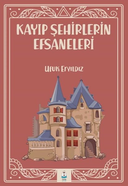 Kayıp Şehirlerin Efsaneleri