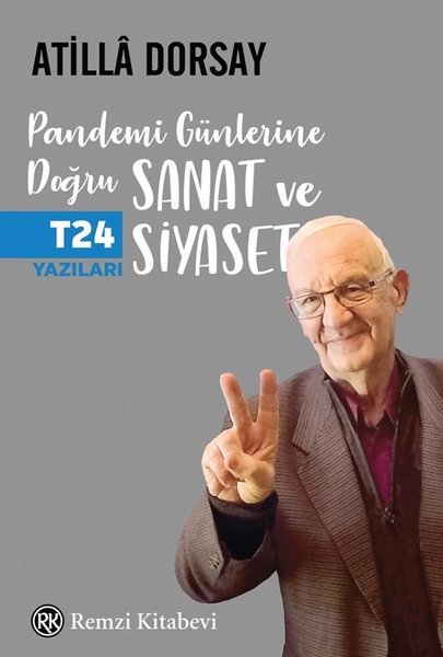 Pandemi Günlerine Doğru Sanat ve Siyaset - T24 ...