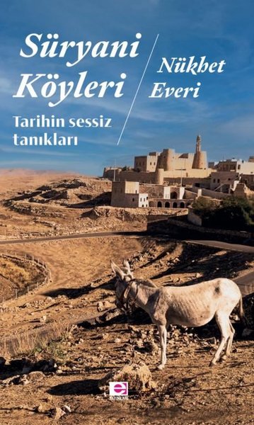 Süryani Köyleri - Tarihin Sessiz Tanıkları