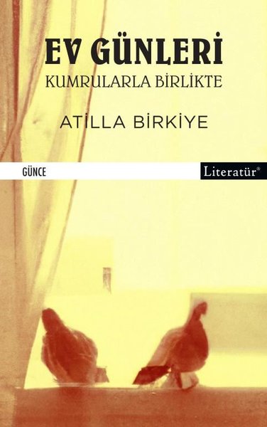 Ev Günleri - Kumrularla Birlikte