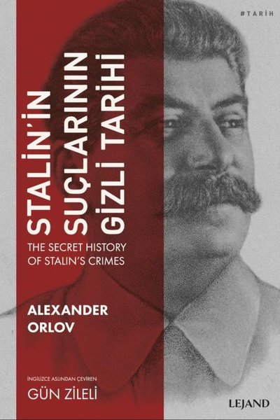 Stalin'in Suçlarının Gizli Tarihi