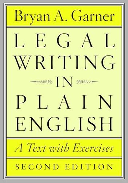 Legal Writing in Plain English Second Edition