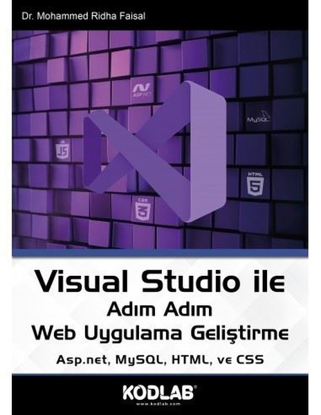Visual Studio İle Adım Adım Web Uygulama Geliştirme - Asp.net MySQL HTML ve CSS