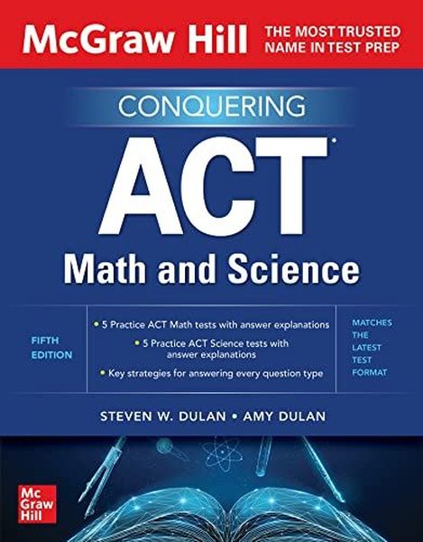 McGraw Hill Conquering ACT Math and Science Fifth Edition