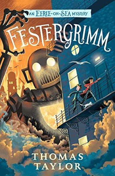 Festergrimm (Eerie-on-Sea Mystery)