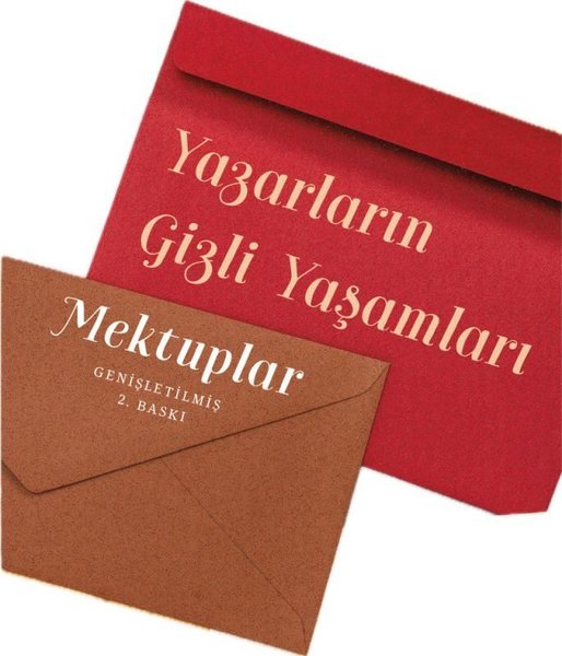 Yazarların Gizli Yaşamları - Mektuplar