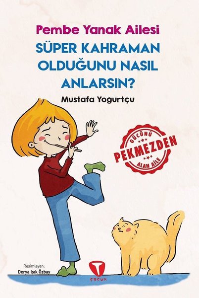 Süper Kahraman Olduğunu Nasıl Anlarsın? - Pembe...