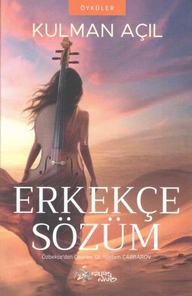 Erkekçe Sözüm - Öyküler