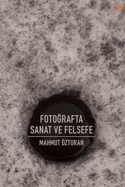 Fotoğrafta Sanat ve Felsefe