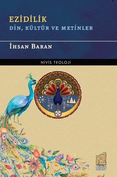 Ezidilik: Din Kültür ve Metinler - Nivis Teoloji