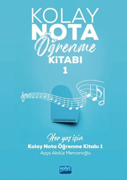 Kolay Nota Öğrenme Kitabı - 1