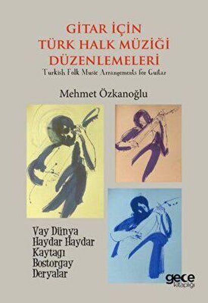 Gitar için Türk Halk Müziği Düzenlemeleri