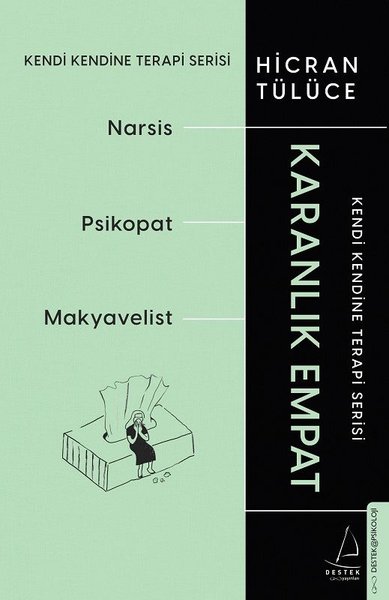 Karanlık Empat: Narsist- Psikopat - Makyavelis...