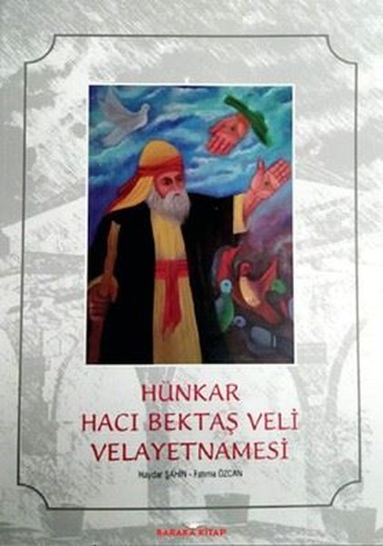 Hünkar Hacı Bektaş Veli Velayetnamesi