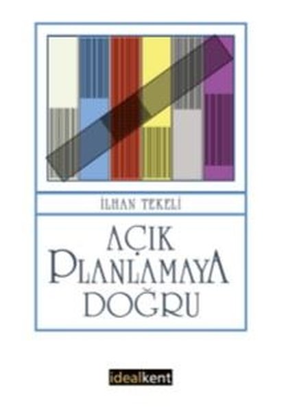 Açık Planlamaya Doğru