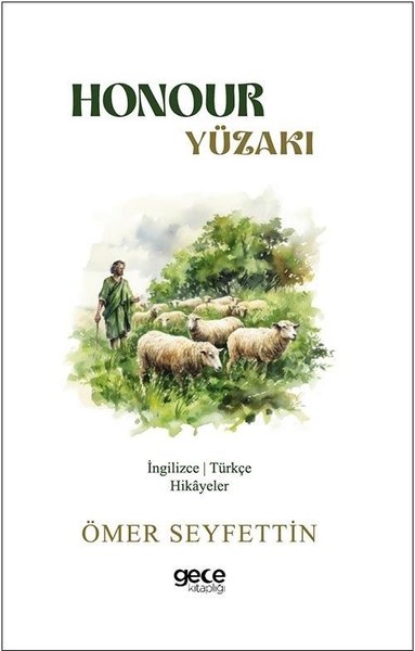 Honour - Yüzakı - İngilizce/Türkçe Hikayeler