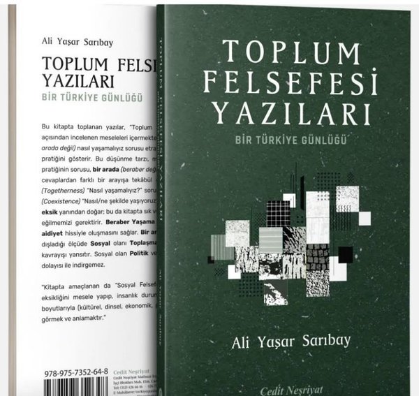 Toplum Felsefesi Yazıları - Bir Türkiye Günlüğü