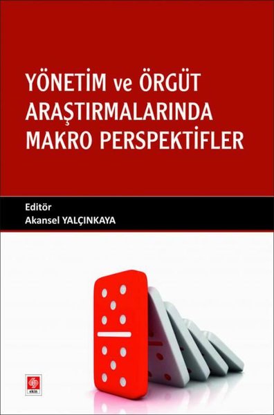 Yönetim ve Örgüt Araştırmalarında Makro Perspektifler