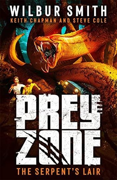 Prey Zone: The Serpent's Lair (Prey Zone)