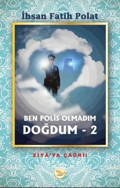 Ben Polis Olmadım Doğdum 2 - Ziya'ya Çağrı!