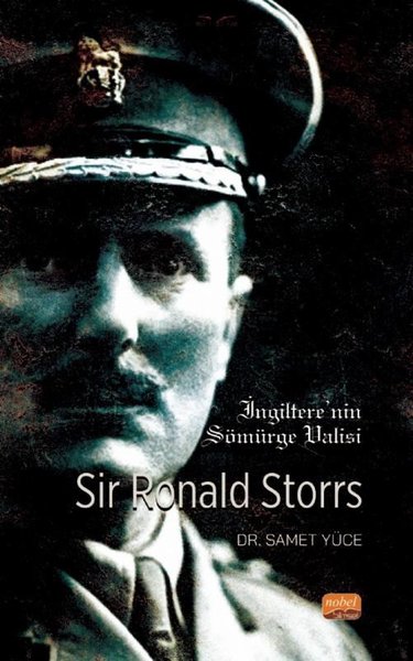 İngiltere'nin Sömürge Valisi Sir Ronald Storrs
