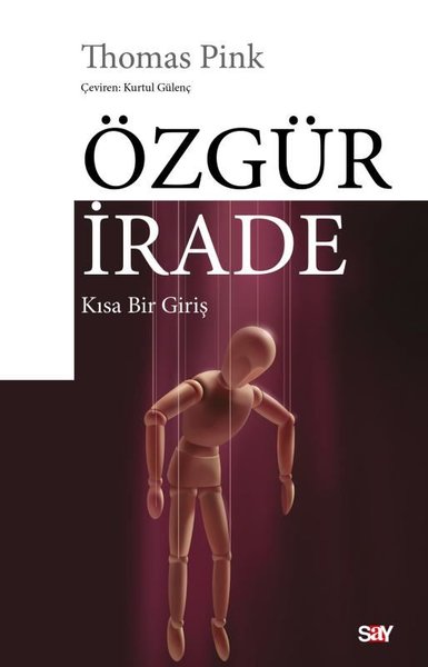 Özgür İrade - Kısa Bir Giriş