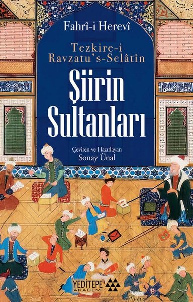 Şiirin Sultanları: Tezkire-i Ravzatu's-Selatin