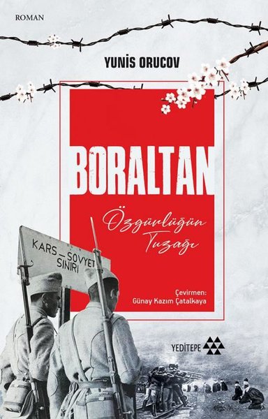 Boraltan-Özgürlüğün Tuzağı