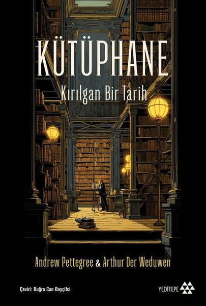 Kütüphane - Kırılgan Bir Tarih