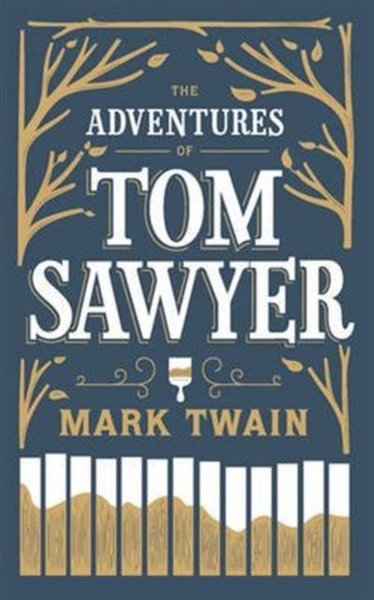 Adventures of Tom Sawyer (Barnes & Noble Flexibound Editions)