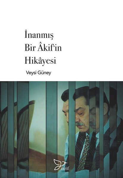 İnanmış Bir Akif'in Hikayesi