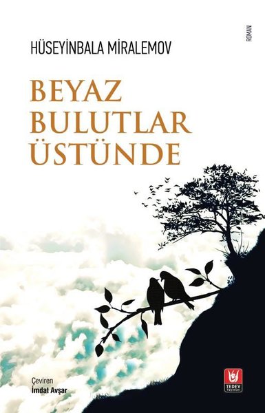 Beyaz Bulutlar Üstünde