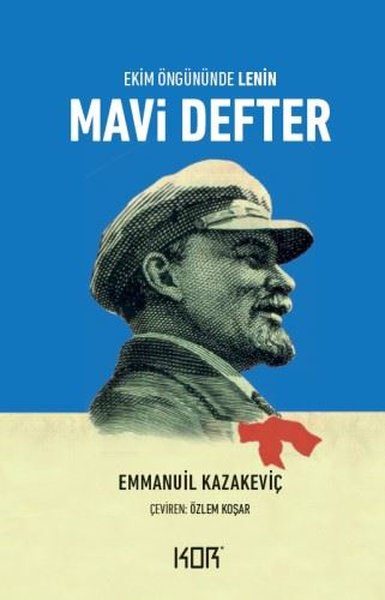 Mavi Defter - Ekim Öngününde Lenin
