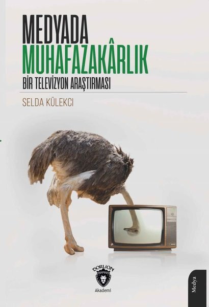 Medya'da Muhafazakarlık - Bir Televizyon Araştırması