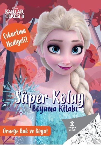 Karlar Ülkesi 2 - Süper Kolay Boyama Kitabı - Çıkartma Hediyeli! Örneğe Bak ve Boya!