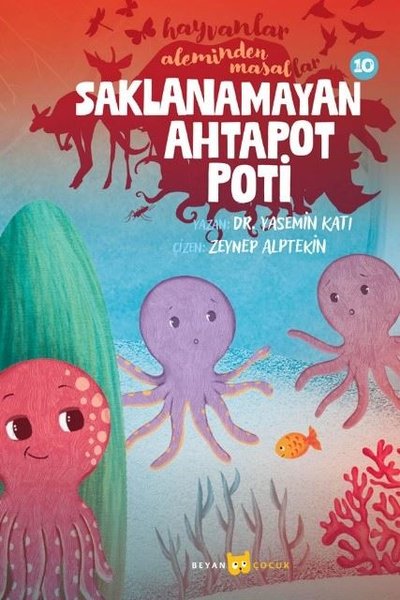 Saklanamayan Ahtapot Poti - Hayvanlar Aleminden Masallar 10