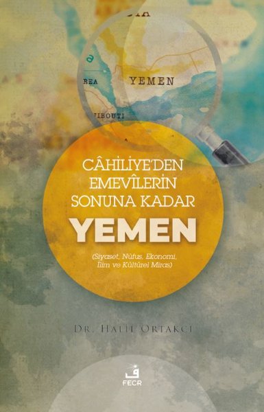 Cahiliye'den Emevilerin Sonuna Kadar Yemen - Si...