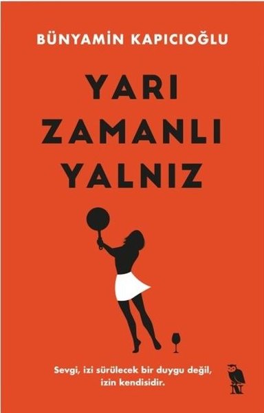 Yarı Zamanlı Yalnız