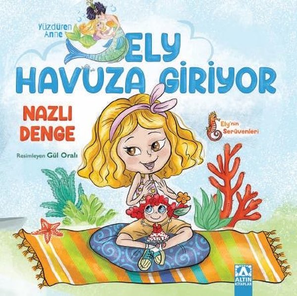 Yüzdüren Anne Ely Havuza Giriyor - Ely'nin Serüvenleri