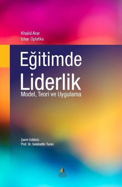 Eğitimde Liderlik - Model Teori ve Uygulama