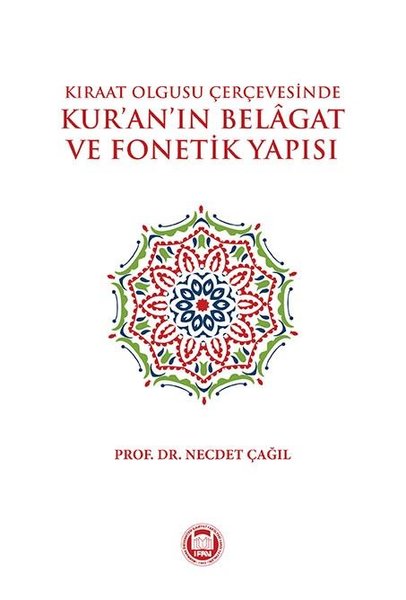 Kıraat Olgusu Çerçevesinde Kur'an'ın Belagat ve...
