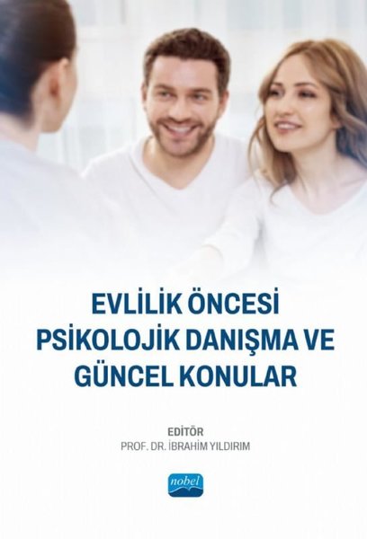 Evlilik Öncesi Psikolojik Danışma ve Güncel Kon...