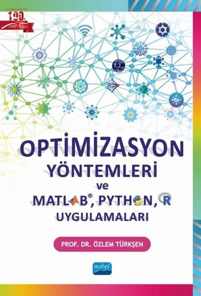 Optimizasyon Yöntemleri ve MATLAB PYTHON R Uygulamaları