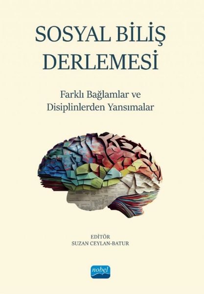 Sosyal Biliş Derlemesi - Farklı Bağlamlar ve Disiplinlerden Yansımalar