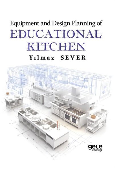 Equipment and Design Planning Of Educational Kitchen